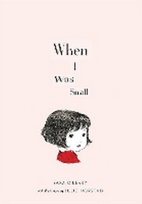 Enlarge image Cover: When I Was Small - Simply Read Books