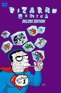 Cover: Bizarro Comics The Deluxe Edition - DC Comics