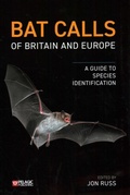 Cover: Bat Calls of Britain and Europe - Pelagic Publishing