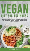 Cover: Vegan Diet for Beginners - Angela Mason