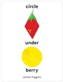 Cover: Circle Under Berry - Chronicle Books