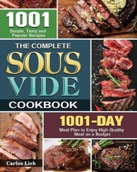 Abbildung von: The Complete Sous Vide Cookbook - Carlos Lieb
