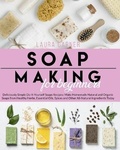 Cover: Soap Making for Beginners - Charlie Creative Lab