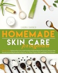 Cover: Homemade Skin Care for Beginners - Charlie Creative Lab