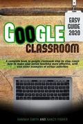 Cover: Google Classroom 2020 easy guide - Charlie Creative Lab