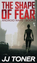 Cover: The Shape of Fear - JJ Toner Publishing