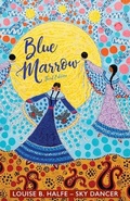 Cover: Blue Marrow - Kegedonce Press
