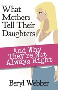 Cover: What Mothers Tell Their Daughters - Australian eBook Publisher
