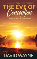 Cover: The Eve of Conception - J. Kenkade Publishing