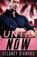 Cover: Until Now - Garden Avenue Press
