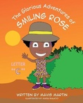 Cover: The Glorious Adventures of Smiling Rose Letter "c" - Mavis Okpako