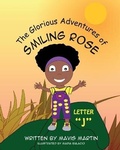 Cover: The Glorious Adventures of Smiling Rose Letter "J" - Mavis Okpako