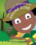 Cover: The Glorious Adventures of Smiling Rose Letter "T" - Mavis Okpako