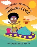 Cover: The Glorious Adventures of Smiling Rose Letter "W" - Mavis Okpako