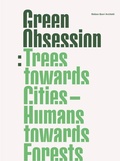 Cover: Green Obsession - Actar Publishers