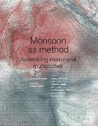 Enlarge image Cover: Monsoon as Method - Actar Publishers