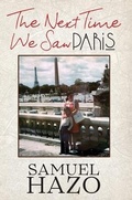 Cover: The Next Time We Saw Paris - Wiseblood Books