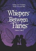 Cover: Whispers Between Fairies - Renaissance Press