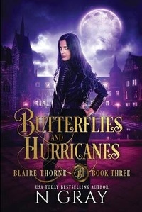 Enlarge image Cover: Butterflies and Hurricanes - N Gray