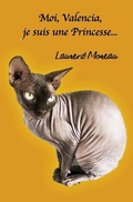 Cover: Moi, Valencia, je suis une Princesse... - Laurent Moreau