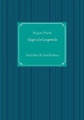 Cover: Gegen die Langeweile - BoD - Books on Demand