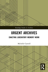 Abbildung von: Urgent Archives - Routledge