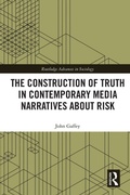 Cover: The Construction of Truth in Contemporary Media Narratives about Risk - Routledge