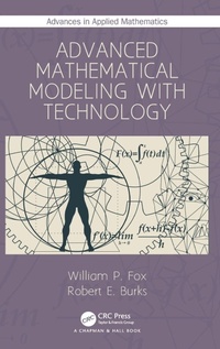 Enlarge image Cover: Advanced Mathematical Modeling with Technology - Chapman & Hall/CRC