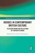 Cover: Heroes in Contemporary British Culture - Routledge