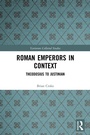 Cover: Roman Emperors in Context - Routledge