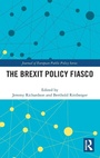Cover: The Brexit Policy Fiasco - Routledge