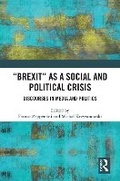 Cover: "Brexit" as a Social and Political Crisis - Routledge
