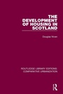 Cover: The Development of Housing in Scotland - Routledge