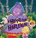 Cover: A Hippo for Harleigh - Karen Arnold