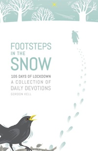 Enlarge image Cover: Footsteps in the Snow - Scripture Truth Publications