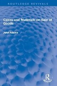 Abbildung von: Cases and Materials on Sale of Goods - Routledge