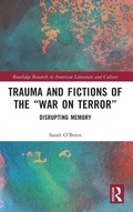 Cover: Trauma and Fictions of the "War on Terror" - Routledge