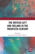 Cover: The British Left and Ireland in the Twentieth Century - Routledge