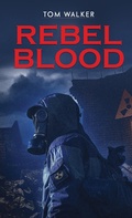 Cover: Rebel Blood - Austin Macauley Publishers