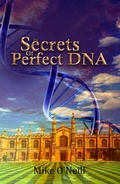 Cover: Secrets Of Perfect DNA - AUSTIN MACAULEY PUBLISHERS LTD