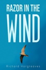 Cover: Razor in the Wind - Austin Macauley Publishers Ltd
