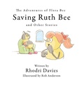 Cover: Adventures of Flora Bee - AUSTIN MACAULEY PUBLISHERS LTD