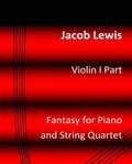 Cover: Fantasy for Piano and String Quartet - Lioness Writing Ltd