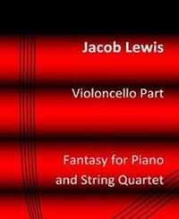 Enlarge image Cover: Fantasy for Piano and String Quartet - Lioness Writing Ltd
