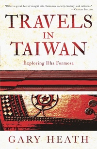Abbildung von: Travels In Taiwan - Caoshan Press
