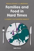 Cover: Families and Food in Hard Times - UCL Press