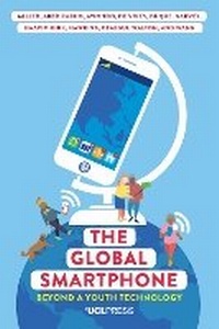 Enlarge image Cover: The Global Smartphone - UCL Press