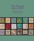 Cover: The Heroes Quilt 2020 - Inspirational Embroidery