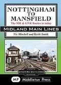 Cover: Nottingham To Mansfield - Middleton Press