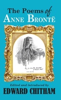 Cover: The Poems of Anne Bronte - Edward Everett Root Publishers Co. Ltd.